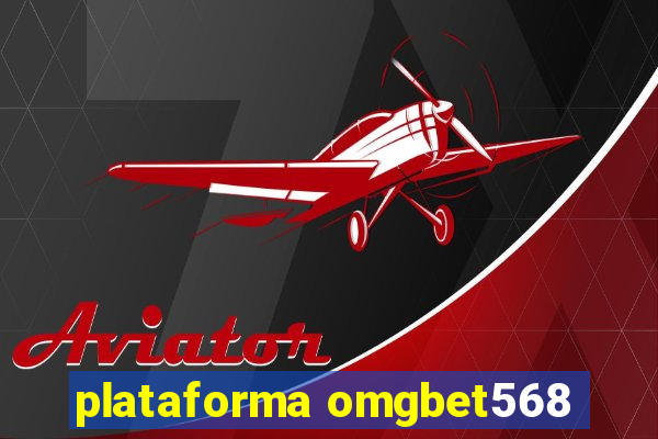 plataforma omgbet568